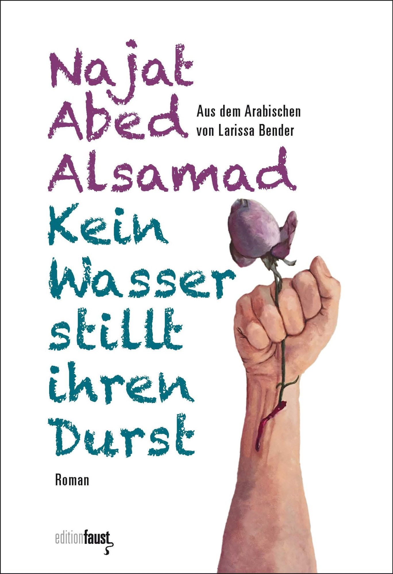 Über Syrien, Drusen und die arabische Sprache – Über „Kein Wasser stillt ihren Durst“ von Najat Abed Alsamad