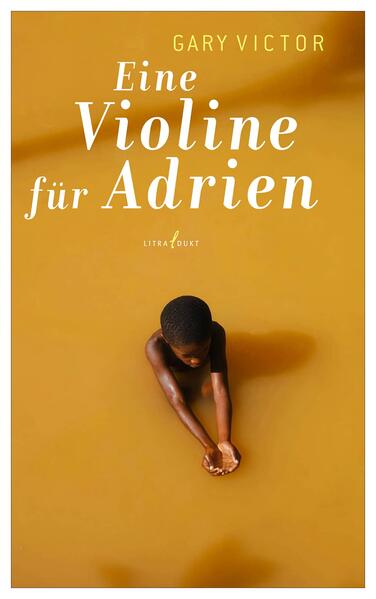 Mit Gary Victor in Haiti - Über „Eine Violine für Adrien“